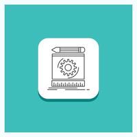 Round Button for Draft. engineering. process. prototype. prototyping Line icon Turquoise Background vector