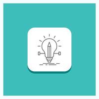 Round Button for bulb. creative. solution. light. pencil Line icon Turquoise Background vector