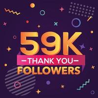 Thank you 59000 followers,thanks banner.First 59K follower congratulation card with geometric figures,lines,squares,circles for Social Networks.Web blogger celebrate a large number of subscribers. vector