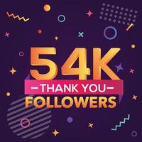 Thank you 54000 followers,thanks banner.First 54K follower congratulation card with geometric figures,lines,squares,circles for Social Networks.Web blogger celebrate a large number of subscribers. vector