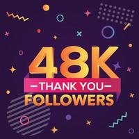 Thank you 48000 followers,thanks banner.First 48K follower congratulation card with geometric figures,lines,squares,circles for Social Networks.Web blogger celebrate a large number of subscribers. vector