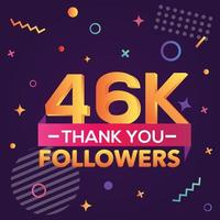 Thank you 46000 followers,thanks banner.First 46K follower congratulation card with geometric figures,lines,squares,circles for Social Networks.Web blogger celebrate a large number of subscribers. vector