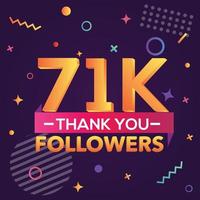 Thank you 71000 followers,thanks banner.First 71K follower congratulation card with geometric figures,lines,squares,circles for Social Networks.Web blogger celebrate a large number of subscribers. vector