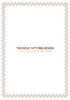 Triangle pattern design with a rectangle border frame vector