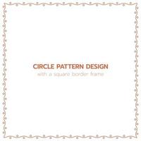 Circle pattern design with a rectangle border frame vector