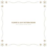 Leaf and flower pattern design with a square border frame vector