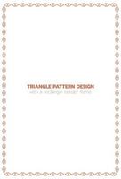 Triangle pattern design with a rectangle border frame vector