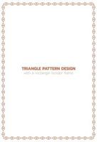 Triangle pattern design with a rectangle border frame vector