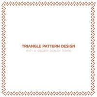 Triangle pattern design with a square border frame vector