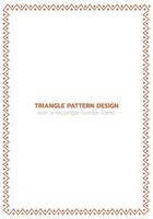 Triangle pattern design with a rectangle border frame vector