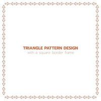 Triangle pattern design with a square border frame vector