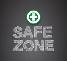 Safe zone handwritten style,  safety first concept, Vector illustration