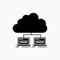 cloud. network. server. internet. data Glyph Icon. Vector isolated illustration
