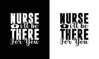 Nurse Quote T shirt design, typography vector