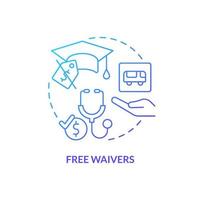 Fee waivers blue gradient concept icon. Reduced prices for goods and services. Social assistance abstract idea thin line illustration. Isolated outline drawing. vector