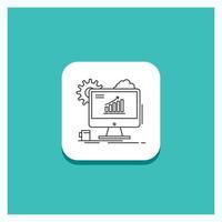 Round Button for Analytics. chart. seo. web. Setting Line icon Turquoise Background vector