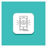 Round Button for navigation. app. camping. gps. location Line icon Turquoise Background vector