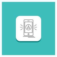 Round Button for navigation. app. camping. gps. location Line icon Turquoise Background vector