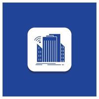 Blue Round Button for Buildings. city. sensor. smart. urban Glyph icon vector