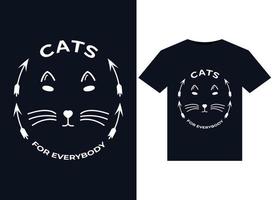 Cats For Everybody illustrations for print-ready T-Shirts design vector