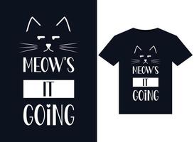 meows it going ilustraciones para el diseño de camisetas listas para imprimir vector