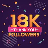 Thank you 18000 followers,thanks banner.First 18K follower congratulation card with geometric figures,lines,squares,circles for Social Networks.Web blogger celebrate a large number of subscribers. vector