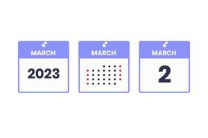 March 2 calendar design icon. 2023 calendar schedule, appointment, important date concept vector