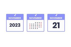 21 de noviembre icono de diseño de calendario. calendario 2023, cita, concepto de fecha importante vector