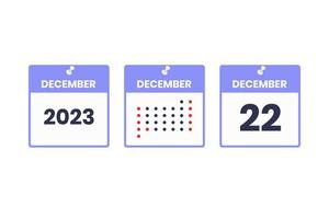 December 22 calendar design icon. 2023 calendar schedule, appointment, important date concept vector