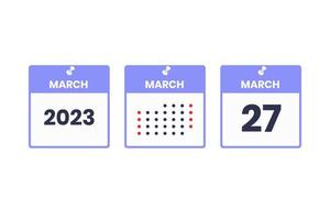 27 de marzo icono de diseño de calendario. calendario 2023, cita, concepto de fecha importante vector