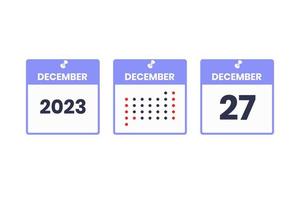 December 27 calendar design icon. 2023 calendar schedule, appointment, important date concept vector