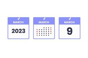 March 9 calendar design icon. 2023 calendar schedule, appointment, important date concept vector