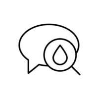 Simple vector isolated pictogram drawn with black thin line. Editable stroke for web sites, adverts, stores, shops. Vector line icon of drop in loupe in speech bubble