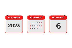 November 6 calendar design icon. 2023 calendar schedule, appointment, important date concept vector