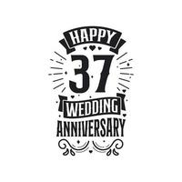 37 years anniversary celebration typography design. Happy 37th wedding anniversary quote lettering design. vector