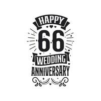 66 years anniversary celebration typography design. Happy 66th wedding anniversary quote lettering design. vector