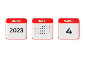 March 4 calendar design icon. 2023 calendar schedule, appointment, important date concept vector