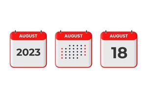 August 18 calendar design icon. 2023 calendar schedule, appointment, important date concept vector