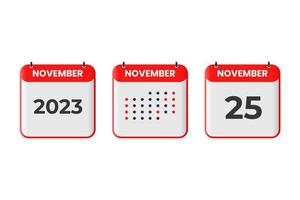 25 de noviembre icono de diseño de calendario. calendario 2023, cita, concepto de fecha importante vector