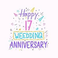 Happy 17th wedding anniversary hand lettering. 17 years anniversary celebration hand drawing typography design vector