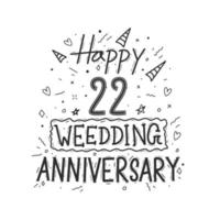 Diseño de tipografía de dibujo a mano de celebración de aniversario de 22 años. feliz 22 aniversario de boda letras a mano vector