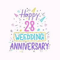 Happy 28th wedding anniversary hand lettering. 28 years anniversary celebration hand drawing typography design vector