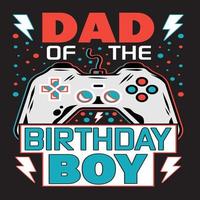 DAD OF THE BIRTHDAY BOY vector