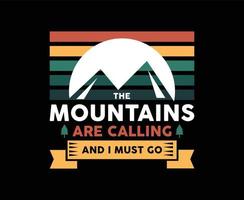 The Mountains Are Calling illustration Vector T-shirt Design