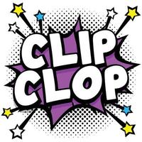 clip clop Pop art comic speech bubbles book sound effects vector