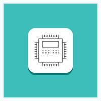 Round Button for Processor. Hardware. Computer. PC. Technology Line icon Turquoise Background vector