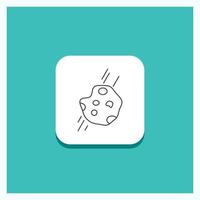 Round Button for Asteroid. astronomy. meteor. space. comet Line icon Turquoise Background vector