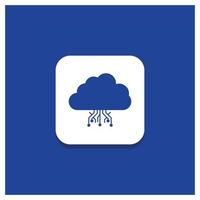 Blue Round Button for cloud. computing. data. hosting. network Glyph icon vector