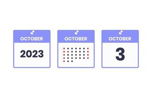 3 de octubre icono de diseño de calendario. calendario 2023, cita, concepto de fecha importante vector
