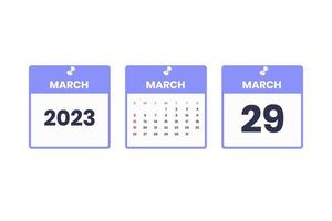 March calendar design. March 29 2023 calendar icon for schedule, appointment, important date concept vector